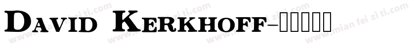 David Kerkhoff字体转换